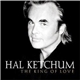 Hal Ketchum - The King Of Love